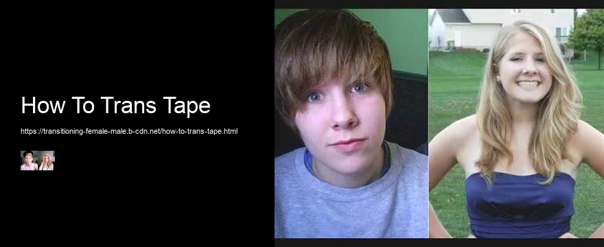 How To Trans Tape